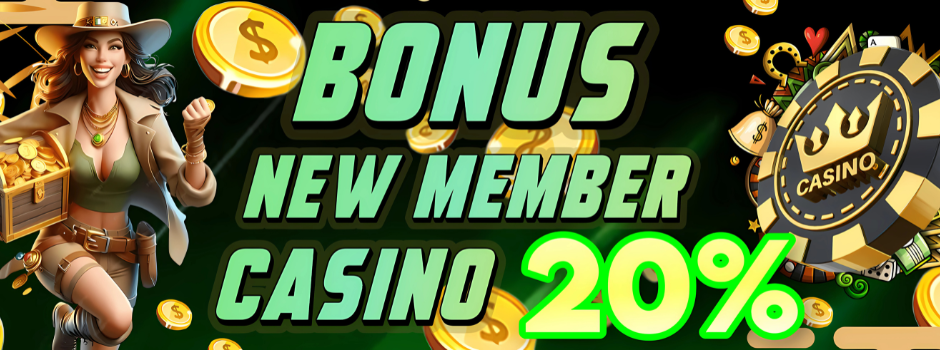 HBONUS NEW MEMBER CASINO - RAJAJUDOL